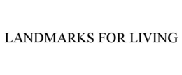 LANDMARKS FOR LIVING trademark