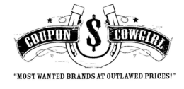 COUPON $ COWGIRL "MOST WANTED BRANDS AT OUTLAWED PRICES!" trademark