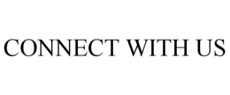 CONNECT WITH US trademark