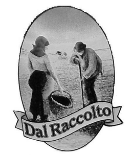 DAL RACCOLTO trademark