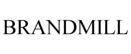 BRANDMILL trademark