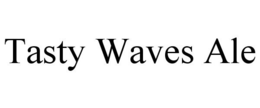 TASTY WAVES ALE trademark