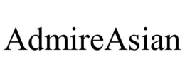 ADMIREASIAN trademark