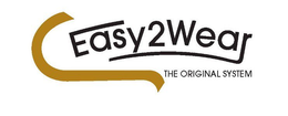 EASY2WEAR THE ORIGINAL SYSTEM trademark