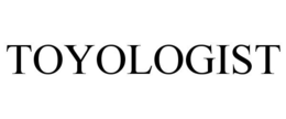 TOYOLOGIST trademark