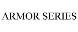 ARMOR SERIES trademark