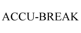 ACCU-BREAK trademark