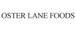 OSTER LANE FOODS trademark