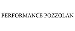 PERFORMANCE POZZOLAN trademark