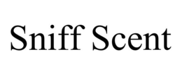 SNIFF SCENT trademark