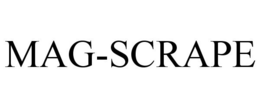 MAG-SCRAPE trademark