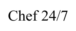 CHEF 24/7 trademark
