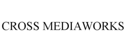 CROSS MEDIAWORKS trademark