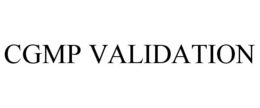 CGMP VALIDATION trademark