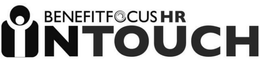 BENEFITFOCUS HR INTOUCH trademark