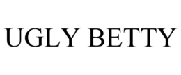 UGLY BETTY trademark