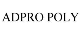 ADPRO POLY trademark