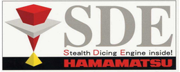 SDE STEALTH DICING ENGINE INSIDE! HAMAMATSU trademark