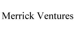 MERRICK VENTURES trademark