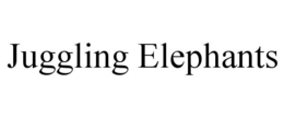 JUGGLING ELEPHANTS trademark