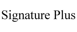 SIGNATURE PLUS trademark