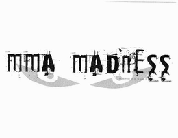 MMA MADNESS trademark