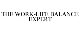 THE WORK-LIFE BALANCE EXPERT trademark