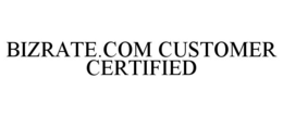 BIZRATE.COM CUSTOMER CERTIFIED trademark