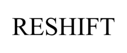 RESHIFT trademark