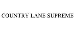 COUNTRY LANE SUPREME trademark