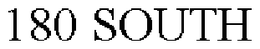180 SOUTH trademark