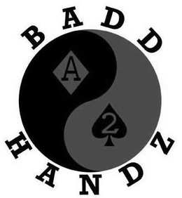 BADD HANDZ A 2 trademark