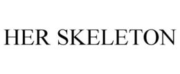 HER SKELETON trademark