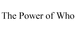 THE POWER OF WHO trademark
