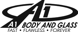 A1 A1 BODY AND GLASS FAST · FLAWLESS · FOREVER trademark