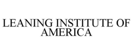 LEANING INSTITUTE OF AMERICA trademark