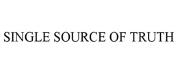 SINGLE SOURCE OF TRUTH trademark