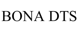 BONA DTS trademark