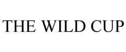 THE WILD CUP trademark