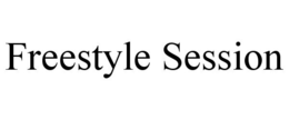 FREESTYLE SESSION trademark