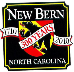 NEW BERN NORTH CAROLINA 1710 2010 300 YEARS trademark