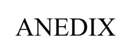 ANEDIX trademark