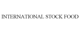 INTERNATIONAL STOCK FOOD trademark