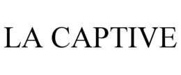 LA CAPTIVE trademark