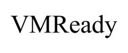 VMREADY trademark
