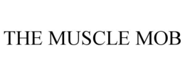 THE MUSCLE MOB trademark