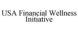 USA FINANCIAL WELLNESS INITIATIVE trademark