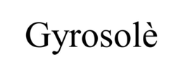 GYROSOLÈ trademark