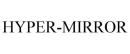 HYPER-MIRROR trademark
