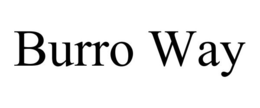 BURRO WAY trademark